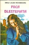 Fiica blestemata - Emile Jules Richebourg