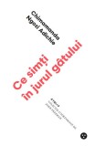 Ce simti in jurul gatului - Chimamanda Ngozi Adichie - Black Button Books