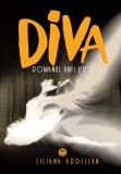 Diva: Romanul unei vieti - Datagroup