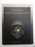 UNIVERSUL INTR-O COAJA DE NUCA - STEPHEN HAWKING