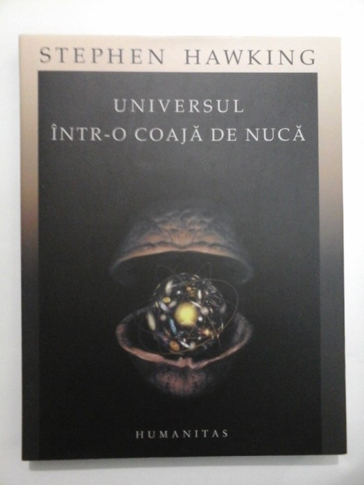 UNIVERSUL INTR-O COAJA DE NUCA - STEPHEN HAWKING