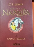 Cronicile din Narnia, vol 3, Calul si Baiatul - C. S. Lewis