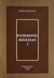 Patrimoniu banatean, vol. I - Ioan Hategan