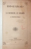 EST - CE LEGAL ? - LA ROUMANIE , LE CONGRES LA SITUATION ACTUELLE .