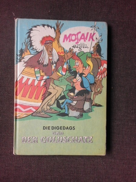 Die Digedags und der Goldschatz - Hannes Hegen (carte cu benzi desenate, text in limba germana)