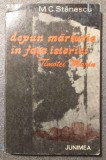 M. C. Stănescu - Depun mărturie &icirc;n față istoriei: Timotei Marin