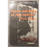 M. C. Stănescu - Depun mărturie &icirc;n față istoriei: Timotei Marin