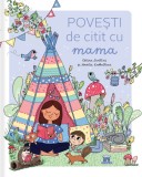 Povesti De Citit Cu Mama, Celine Santini - Editura DPH