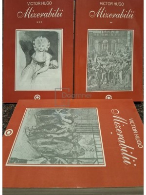 Victor Hugo - Mizerabilii, 3 vol. (Editia: 2002) foto