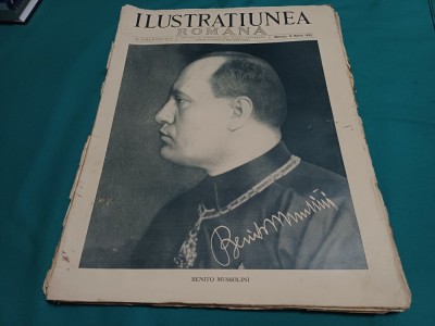 ILUSTRAȚIUNEA ROM&amp;Acirc;NĂ* NUMĂRUL 12 * 1933- BENITO MUSSOLINI* 09 foto