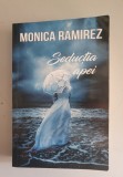 Monica Ramirez - Seductia apei