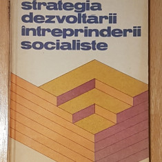 Strategia dezvoltarii intreprinderii socialiste de V. Cornescu