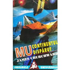 Mu Continentul Disparut - James Churchward , C445