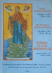 VIATA MAICII DOMNULUI. DIN MINUNILE MAICII DOMNULUI. GRADINA DE FLORI DUHOVNICESTI-TEODOSIA LATCU-261837