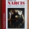 Lucian Gruia - Mitul lui Narcis. Studii si cronici literare