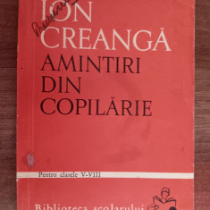 myh 419s- BS 134 - Ion Creanga - Amintiri din copilarie - ed 1966