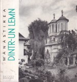 Manastirea dintr-un Lemn - Radu Creteanu, Meridiane, 1966, Istorie, Cultura, Romanesti, Manastiri, Mit, Legende