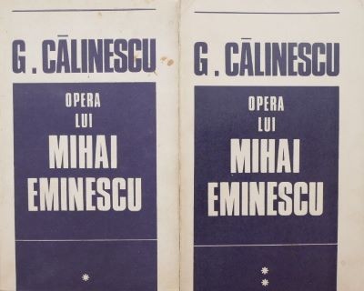 Opera lui Mihai Eminescu (2 volume) - George Calinescu foto