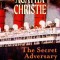 The Secret Adversary: A Tommy and Tuppence Mystery (Warbler Classics)