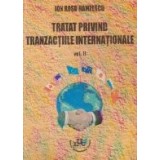 Tratat privind tranzactiile internationale, Volumul al II-lea