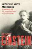 Letters on Wave Mechanics: Correspondence with H. A. Lorentz, Max Planck, and Erwin Schrodinger