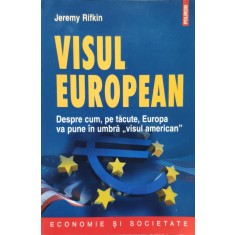 Visul European - J. Rifkin , E519