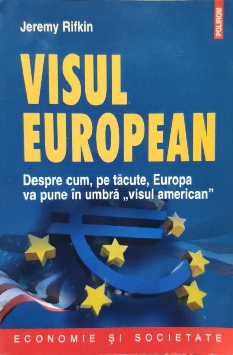 Visul European - J. Rifkin , E519
