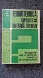 TERMOTEHNICA. AGREGATE SI INSTALATII TERMICE - Popa, Man