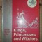 Kings, pricesses and witches 5- E. S. Bradburne