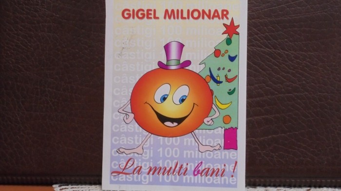 ROM.- TIP FELICITARE, HAZLIE - GIGEL MILIONAR - CIRCULATA.
