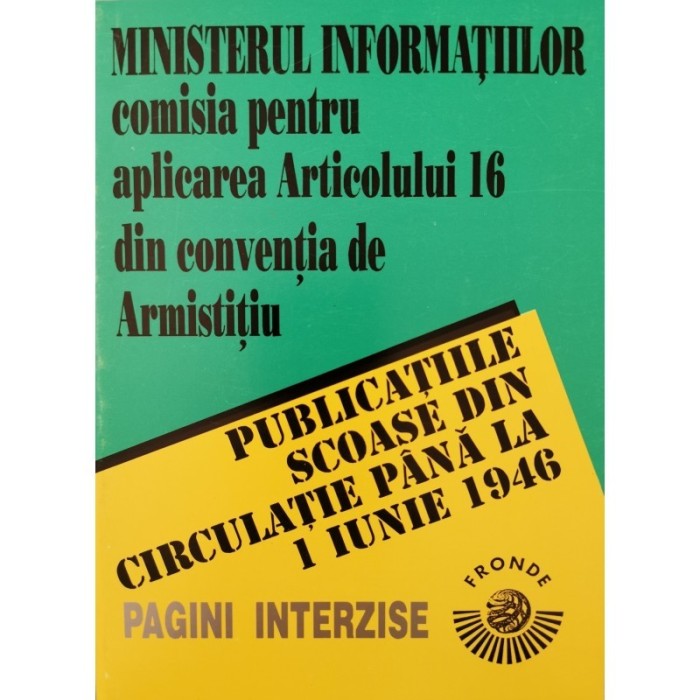 Publicațiile scoase din circulație p&acirc;nă la 1 Iunie 1946