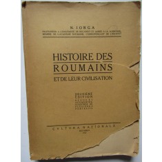 HISTOIRE DES ROUMAINS ET DE LEUR CIVILISATION par N. IORGA DEUXIEME EDITION 1922