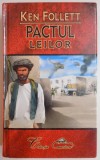 PACTUL LEILOR de KEN FOLLETT , 2004 *BLOC DE FILE INGALBENIT
