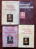 Arheologia dramelor shakespeariene. Dict. personajelor lui Shakespeare (4 vol.)