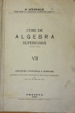 CURS DE ALGEBRA SUPERIOARA PENTRU CLASA VII - D. DANESCU (1938)