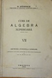 CURS DE ALGEBRA SUPERIOARA PENTRU CLASA VII - D. DANESCU (1938)