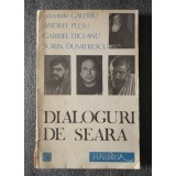 Părintele Galeriu; Andrei Pleşu; Gabriel Liiceanu... - Dialoguri de seară