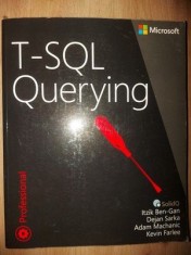 T-SQL Querying - Itzik Ben-Gan, Dejan Sarka