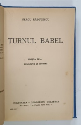 TURNUL BABEL , text si ilustratii de NEAGU RADULESCU , 1942 , EXEMPLAR SEMNAT * foto