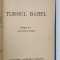 TURNUL BABEL , text si ilustratii de NEAGU RADULESCU , 1942 , EXEMPLAR SEMNAT *
