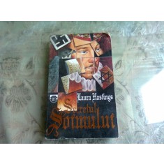 SECRETUL SOIMULUI - LAURA HASTINGS