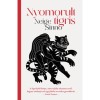 Nyomorult tigris - Neige Sinno