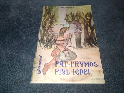 ION CREANGA - FAT FRUMOS FIUL IEPEI foto
