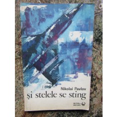 Si stelele se sting &ndash; Nikolai Pavlov