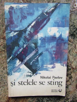 Si stelele se sting &amp;ndash; Nikolai Pavlov foto