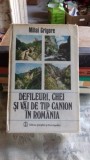 DEFILEURI, CHEI SI VAI DE TIP CANION IN ROMANIA - MIHAI GRIGORE
