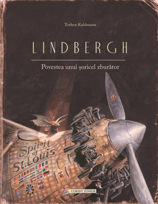 Lindbergh. Povestea Unui Soricel Zburator (Tl), - Editura Corint foto