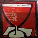Disc Vinil Gică Petrescu - C&icirc;ntece De Pahar (7")Electrecord-EDC 590