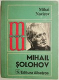 Mihail Solohov &ndash; Mihai Novicov (putin uzata)