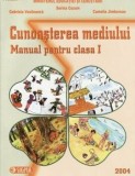 Cunoasterea mediului. Manual pentru clasa I/Sorina Cuzum, Gabriela Vasiloanca, Camelia Jimbolean